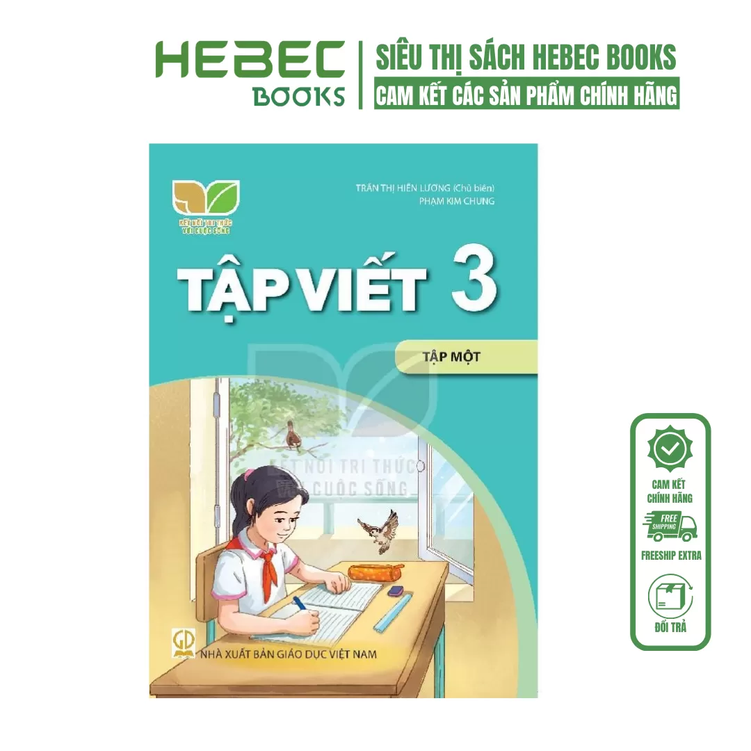 Tập viết 3/1 - Kết nối tri thức với cuộc sống (1/220)