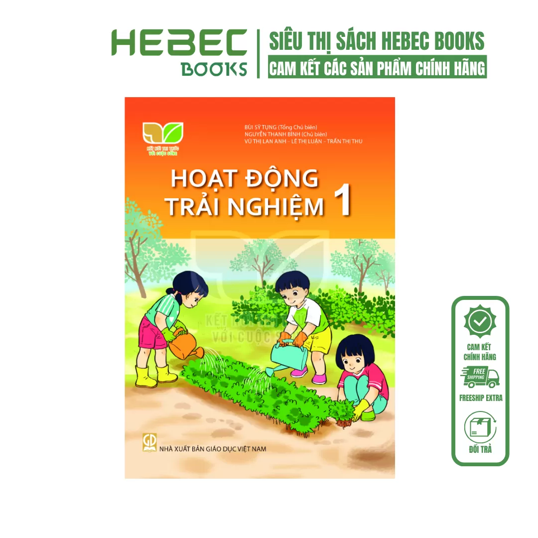 Hoạt động trải nghiệm 1- Kết nối tri thức với cuộc sống