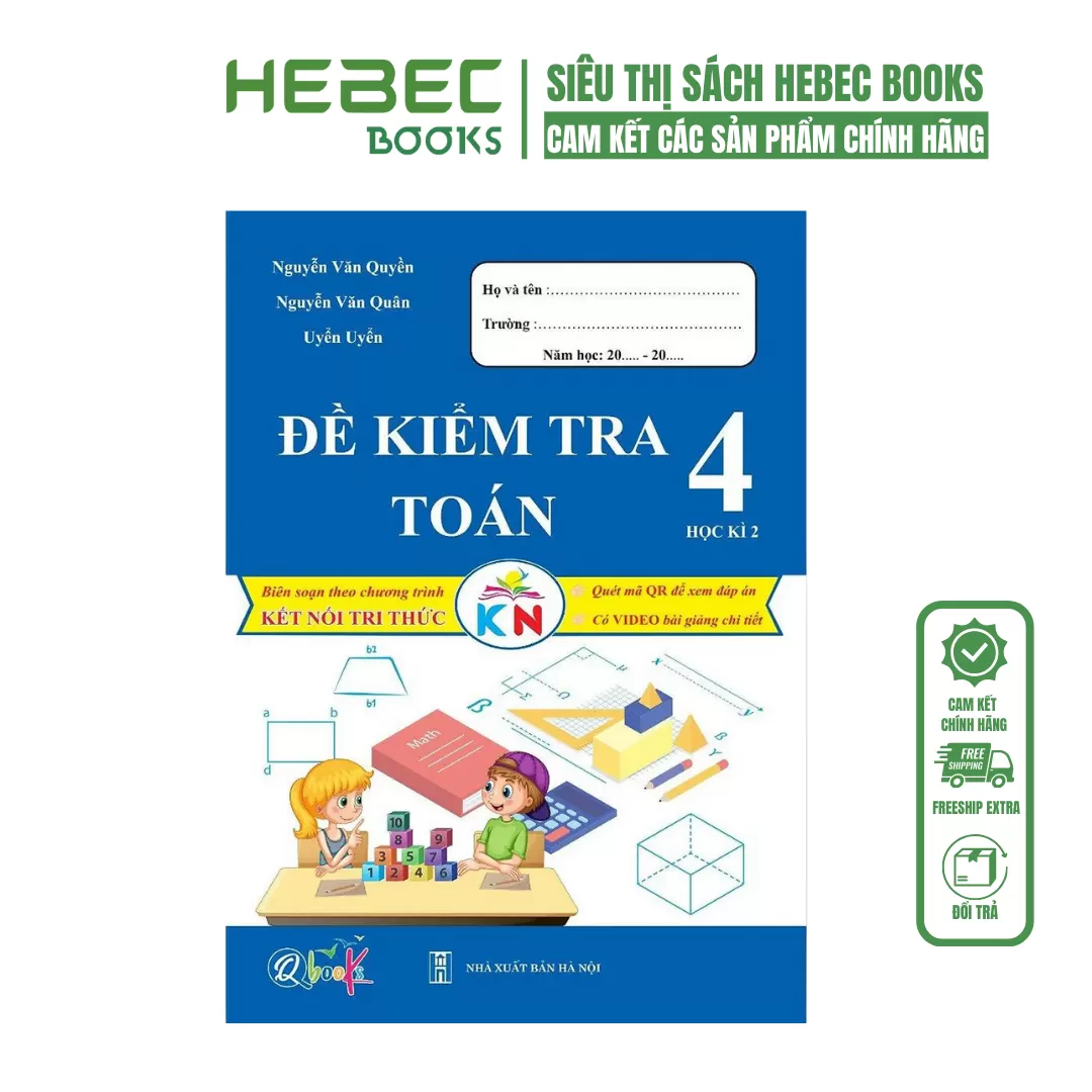 Đề kiểm tra TOÁN 4 học kì 2 (Kết nối tri thức với cuộc sống)