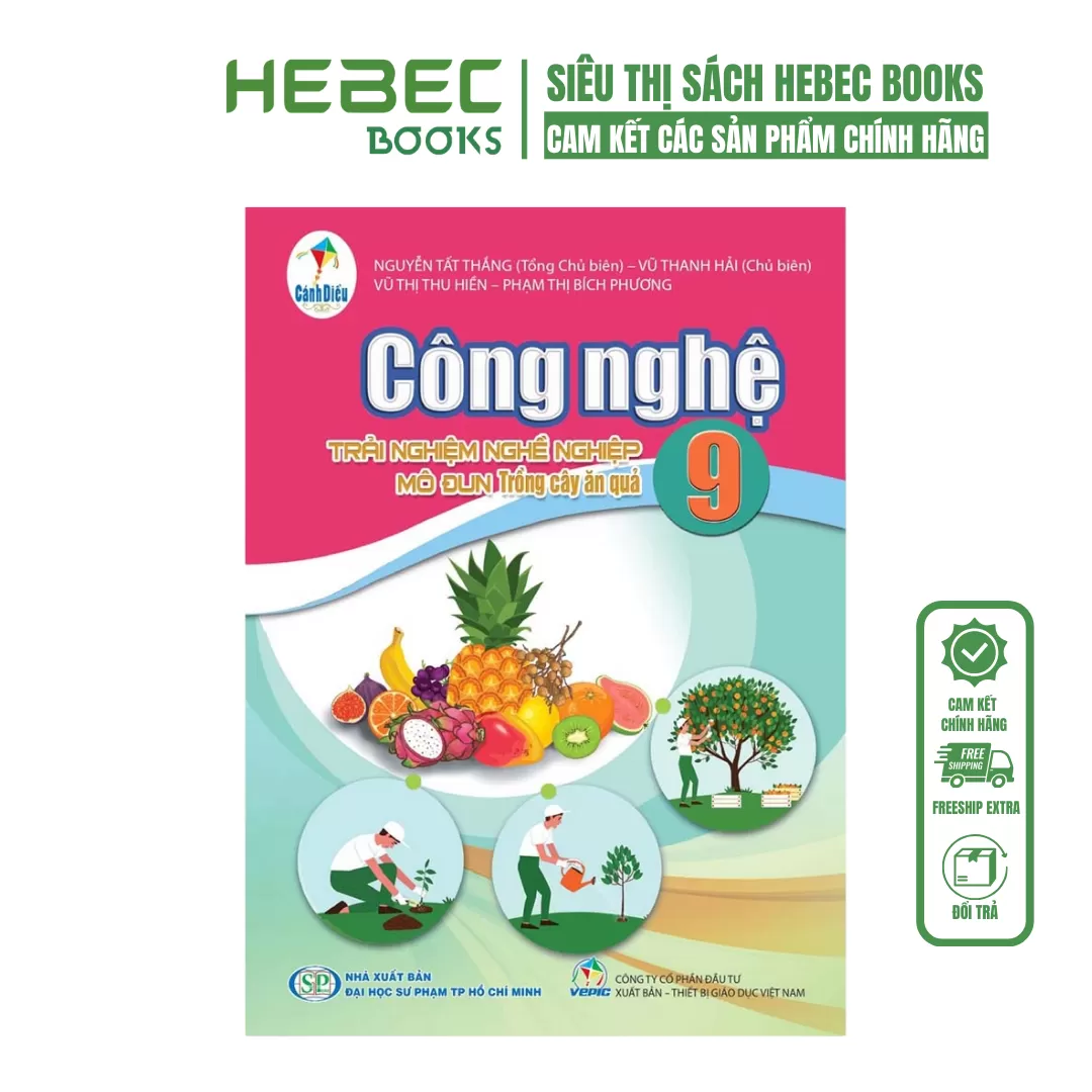 Công nghệ 9 - Trải nghiệm nghề nghiệp mô đun Trồng cây ăn quả - Cánh Diều