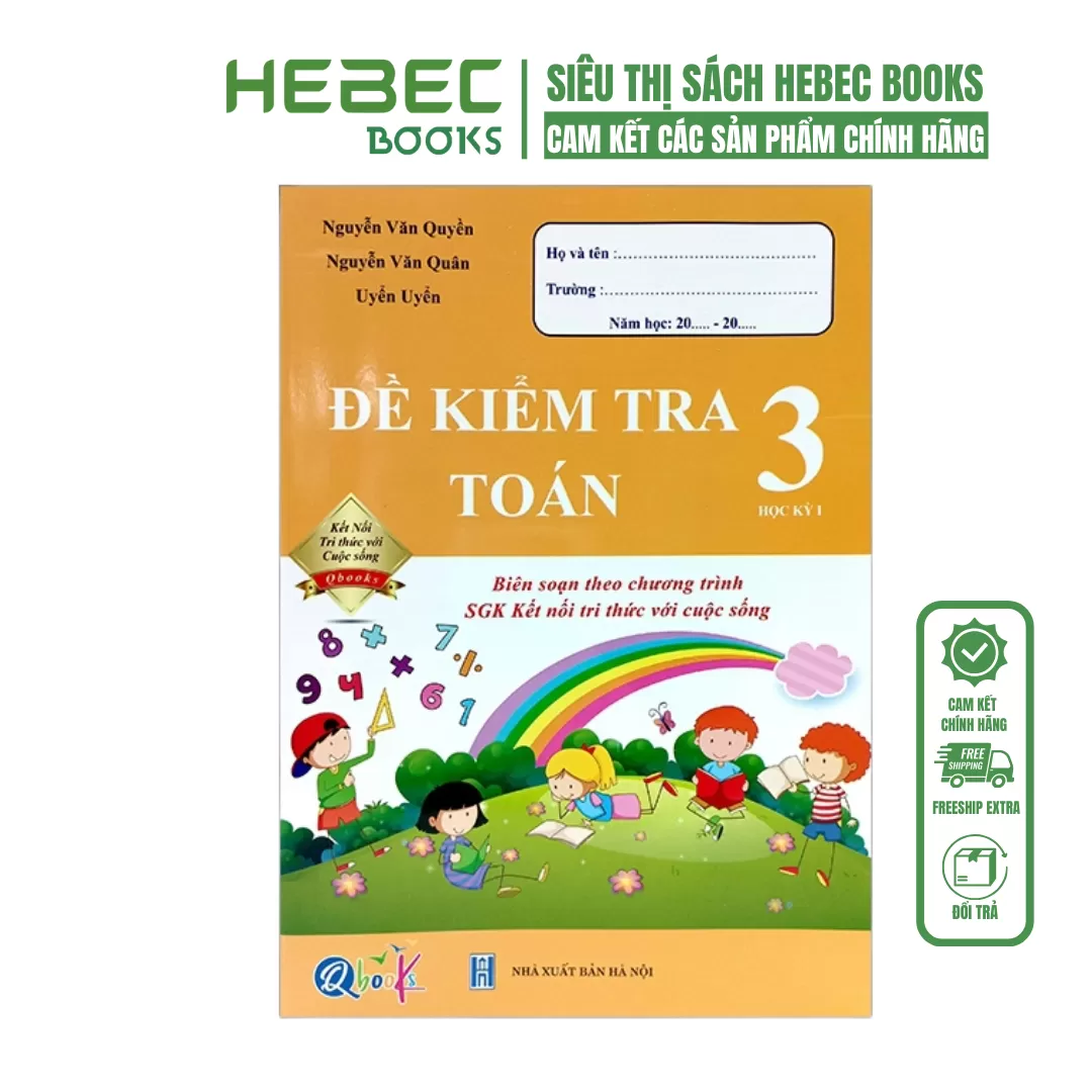 Đề kiểm tra TOÁN 3 học kì 1 (Kết nối tri thức với cuộc sống)